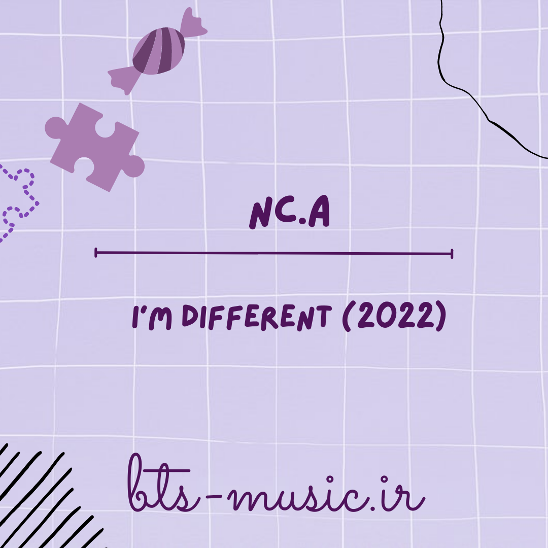 دانلود آهنگ I'm different (2022) NC.A